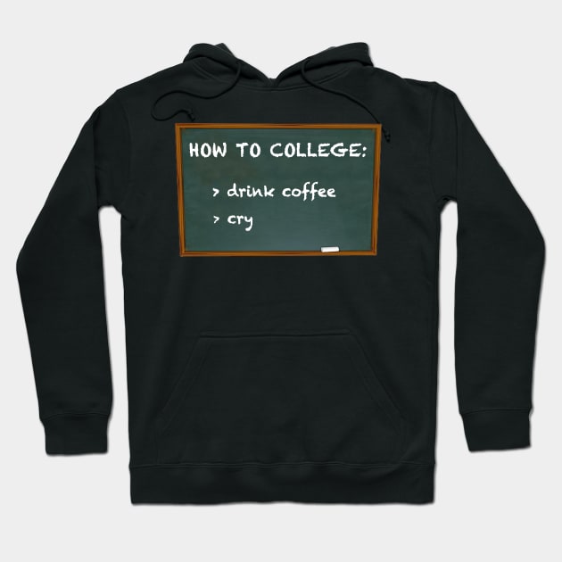 How To College Hoodie by shellysom91